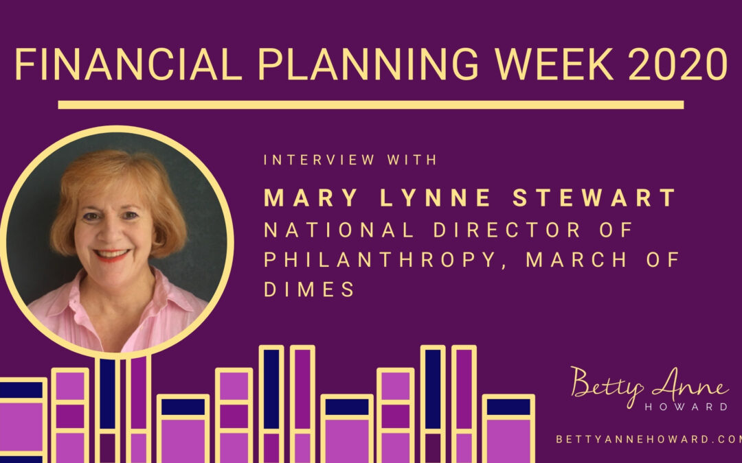 Financial Planning Week – Interview with Mary Lynne Stewart, National Director of Philanthropy, March of Dimes Canada